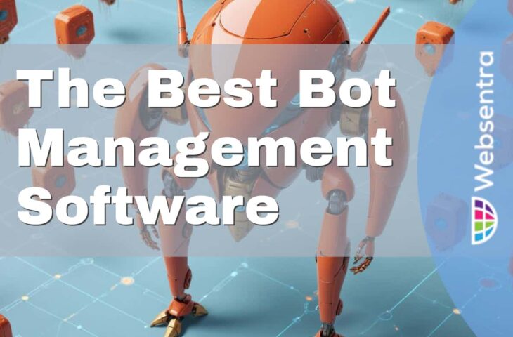 The Best Bot Management Software