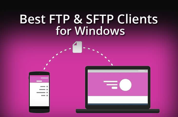 Best FTP, SFTP,SCP Clients for Windows