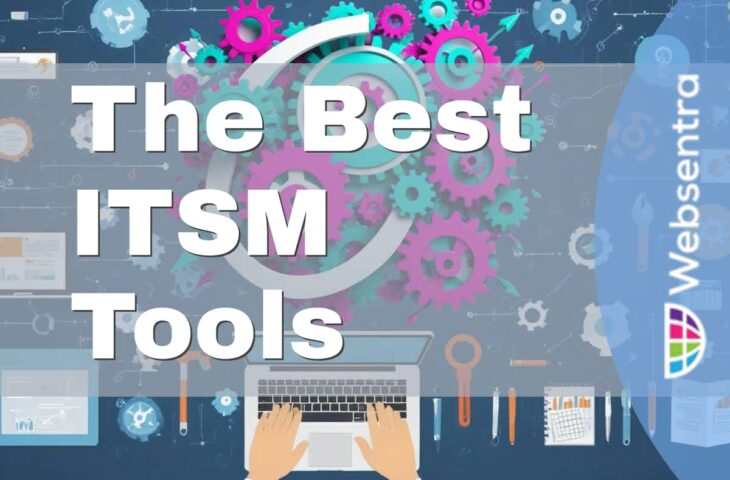 The Best ITSM Tools