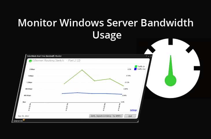 Monitor Windows Server Bandwidth Usage [ Free Tools & Utilities]
