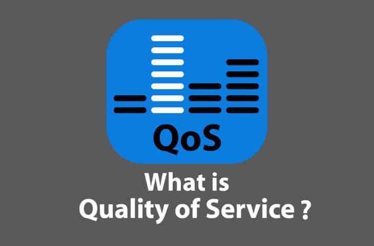 QoS – What is it ?