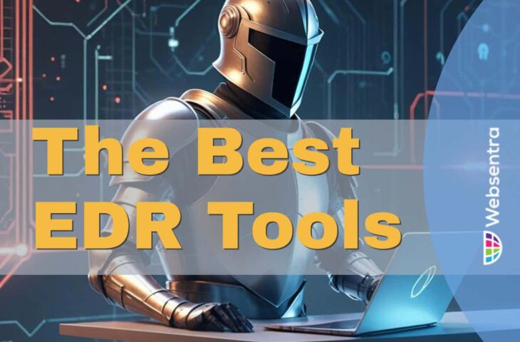 The Best EDR Tools