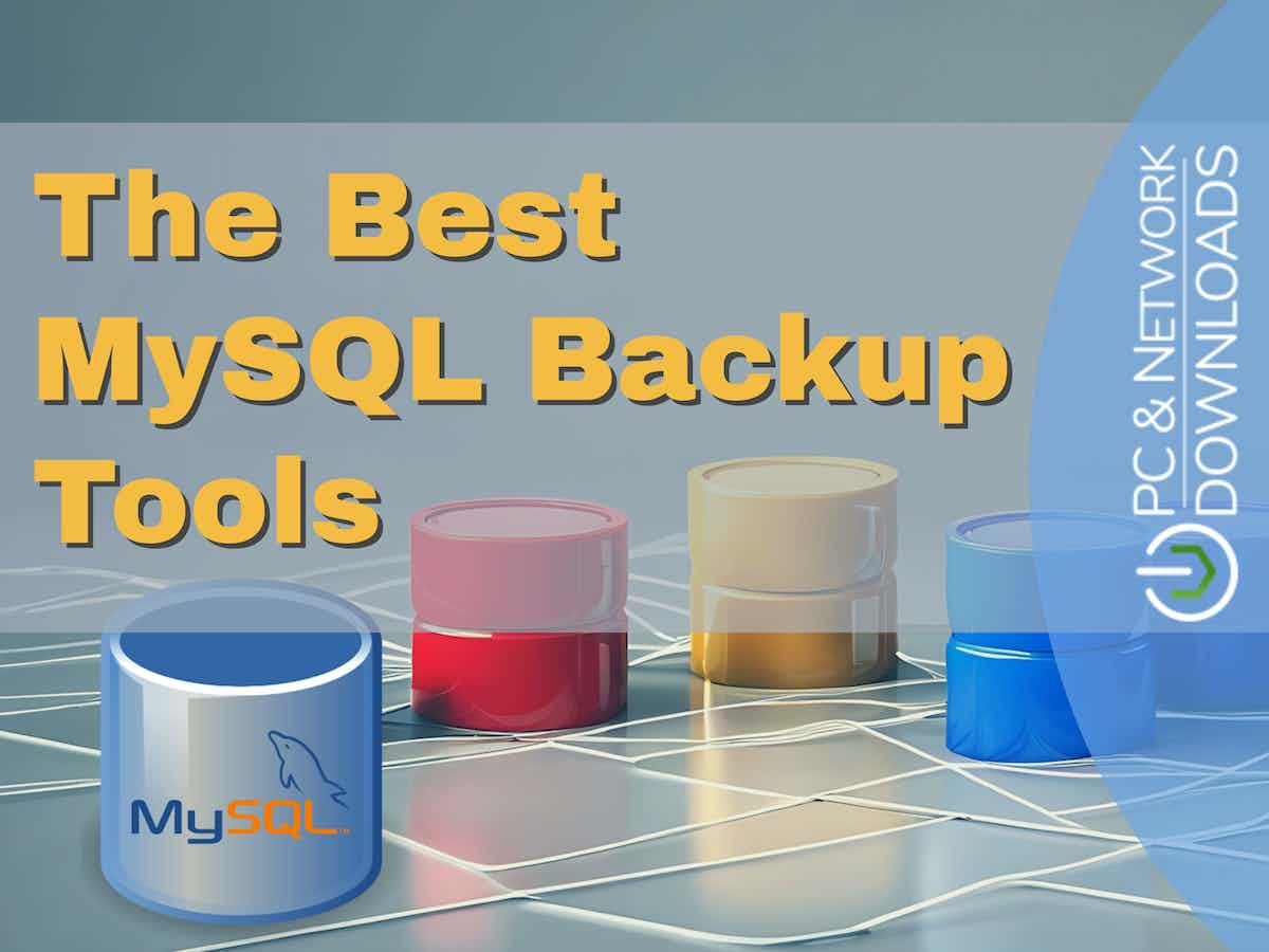 8 Best MySQL Backup Tools For 2024 - Free & Paid Tools!