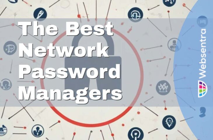 The Best Network Password Managers