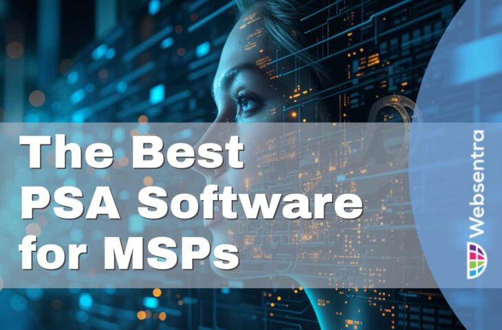 The Best PSA Software for MSPs